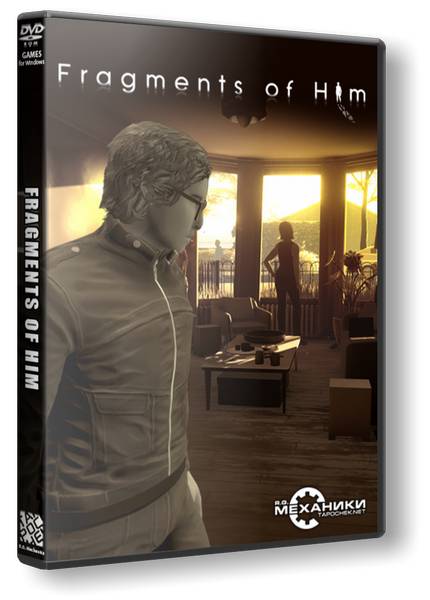 Fragments of Him